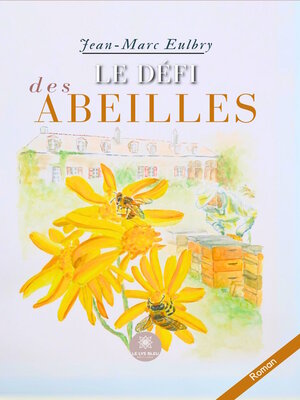 cover image of Le défi des abeilles